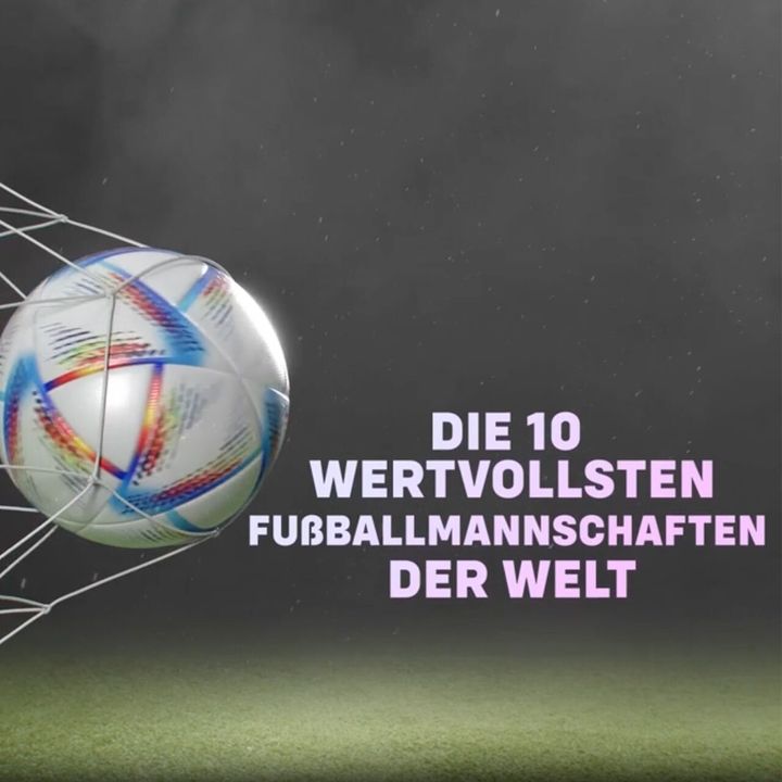 Nur Ein Deutsches Team Dabei: Die 10 Wertvollsten Fußballmannschaften ...