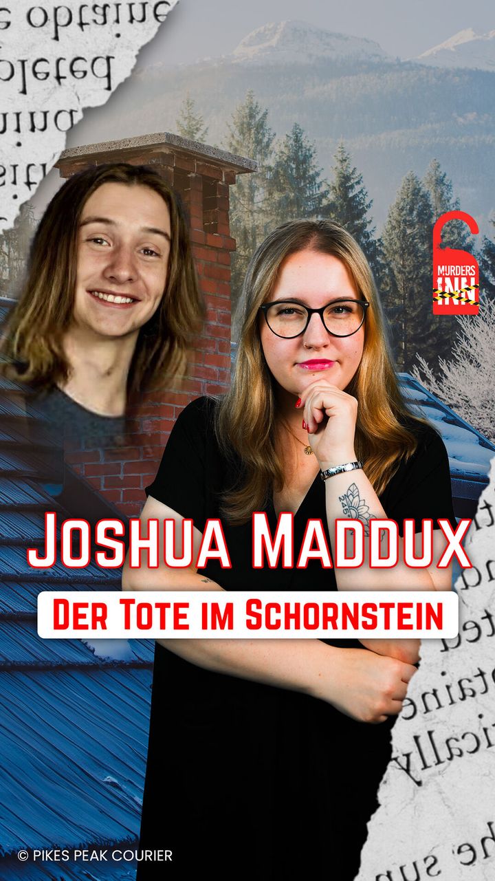 Der bizarre Tod von Joshua Maddux: Wie kam er in den Schornstein?