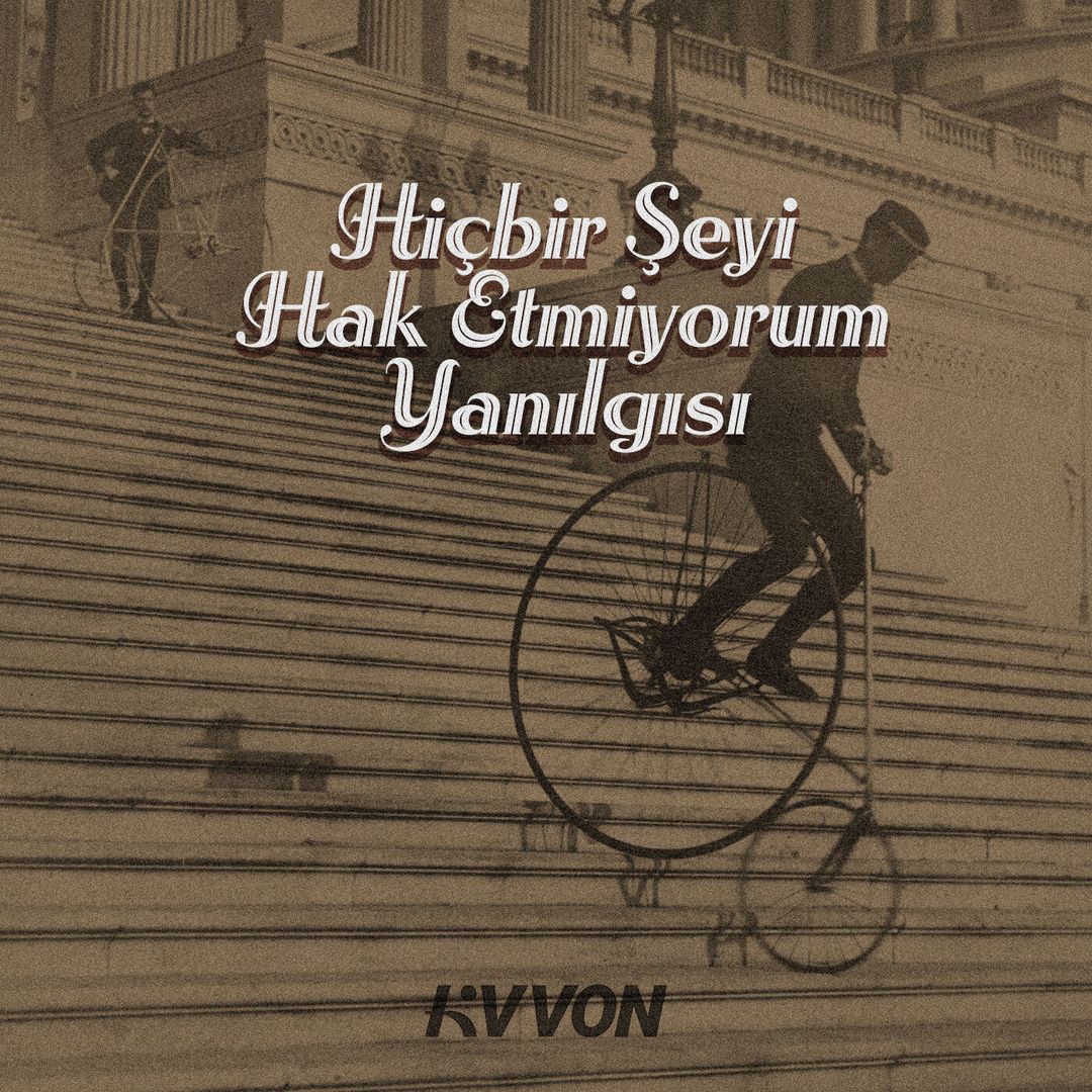 Hiçbir şeyi hak etmiyorum yanılgısı